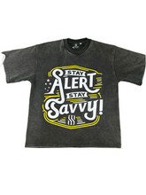 Load image into Gallery viewer, Stay Savvy, Stay Alert Oversized Graphic Tee
